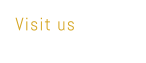 Visit us
